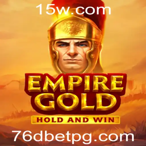 EmpireGold: Descubra o Mundo do Jogo e Aposte no 76d Bet